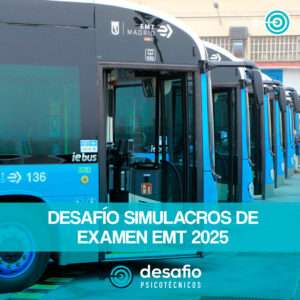 DESAFÍO SIMULACROS DE EXAMEN EMT 2025