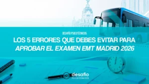 aprobar el examen EMT Madrid 2026