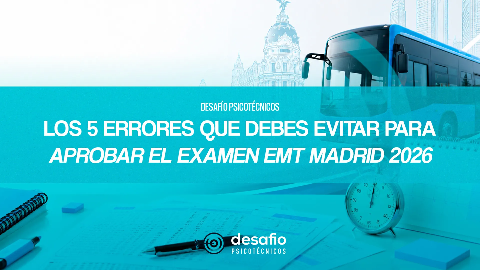 aprobar el examen EMT Madrid 2026