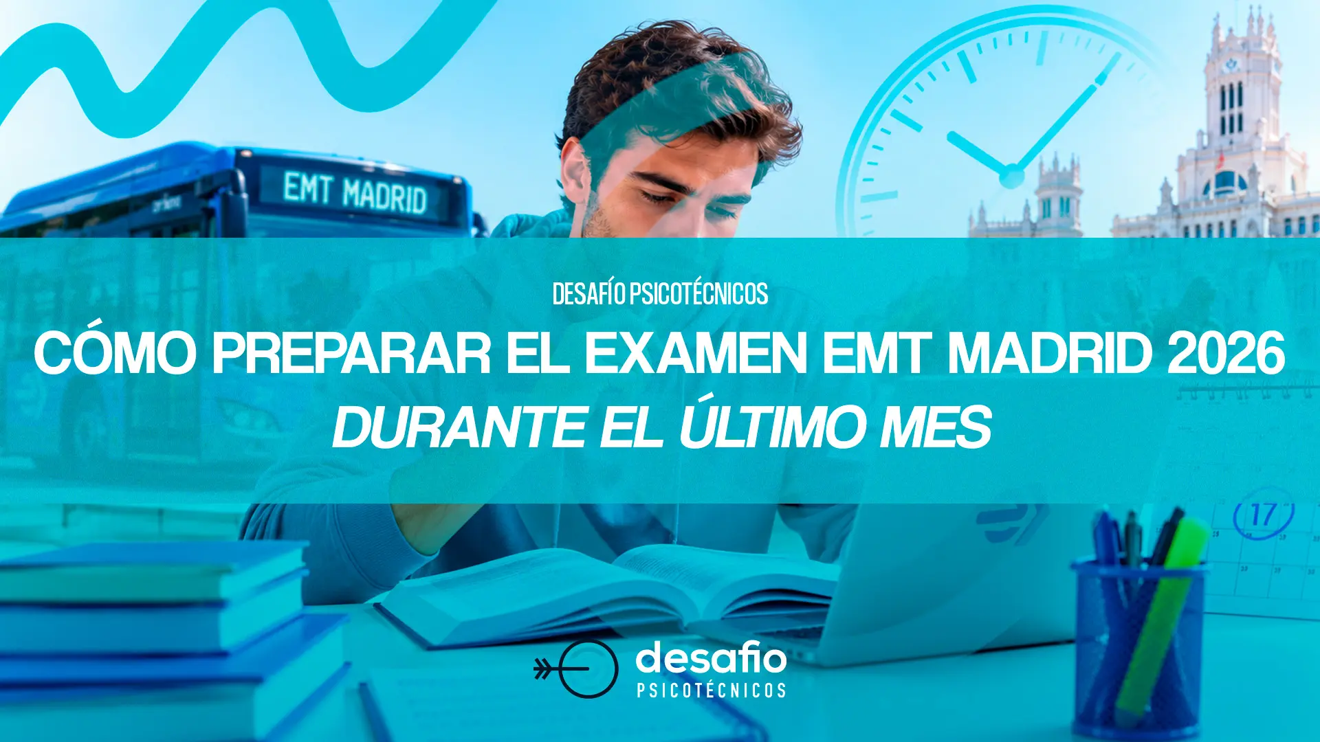 preparar el examen EMT Madrid 2026